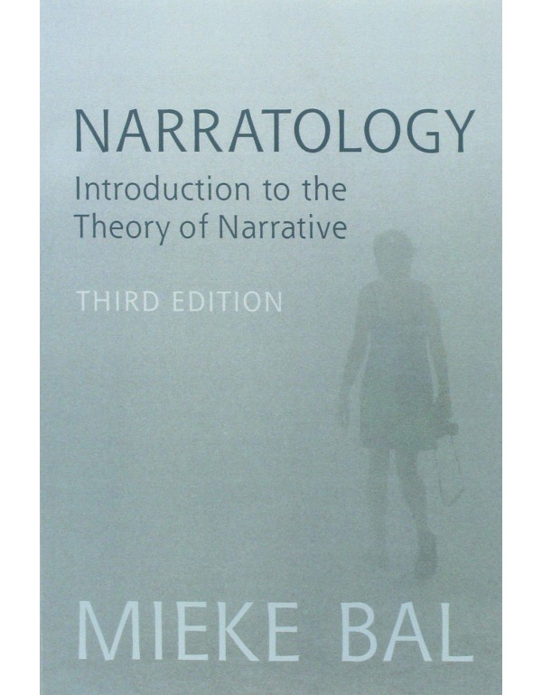 Narratology: Introduction to the Theory of Narrati...