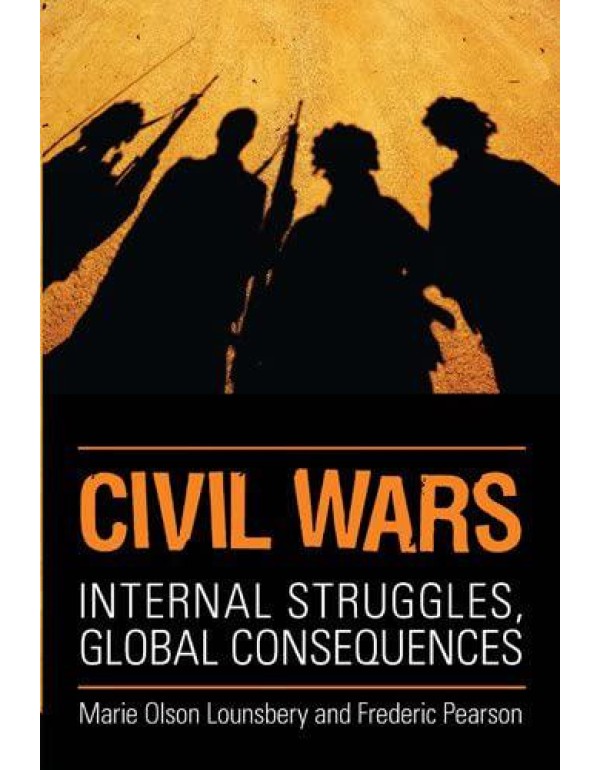 Civil Wars: Internal Struggles, Global Consequence...