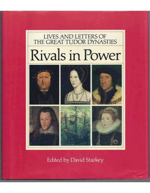 Rivals in Power: Lives and Letters of the Great Tu...