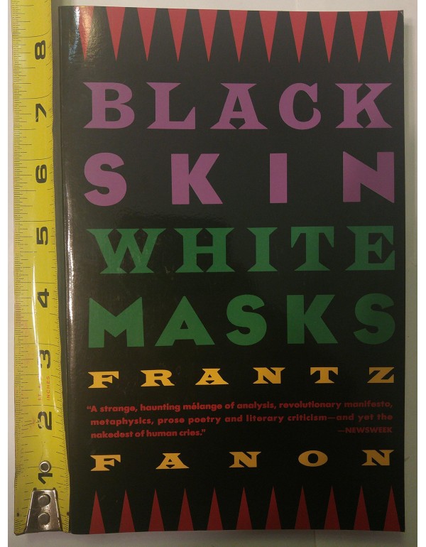 Black Skin, White Masks