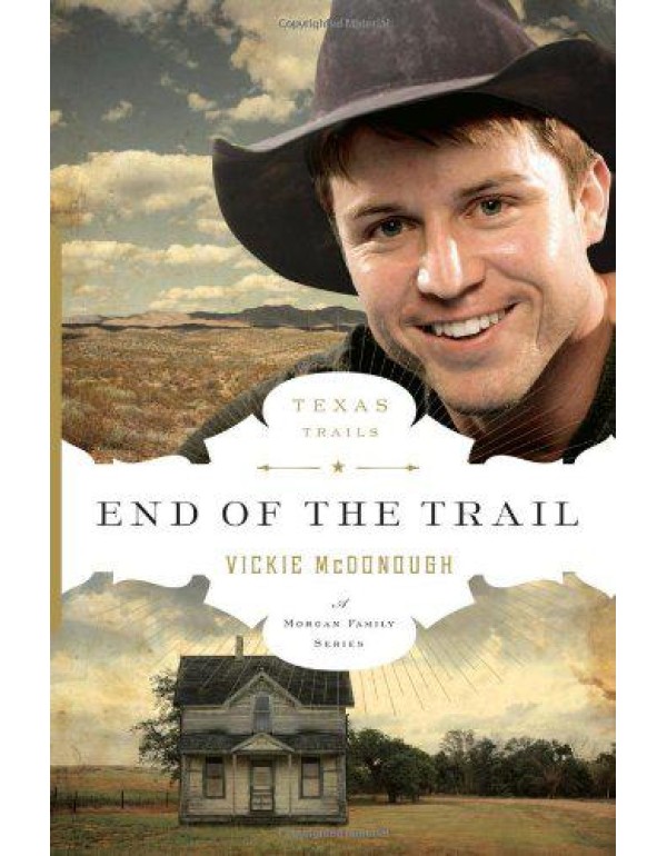 End of the Trail (The Texas Trail Series)