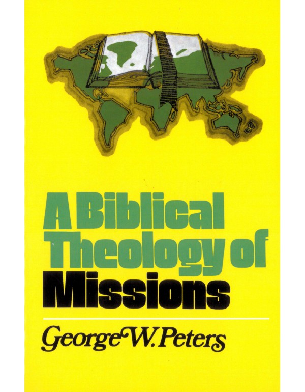 A Biblical Theology of Missions