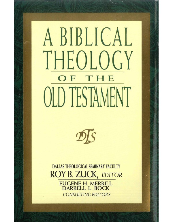 A Biblical Theology of the Old Testament