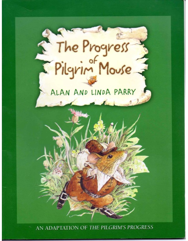 The Progress of the Pilgrim Mouse