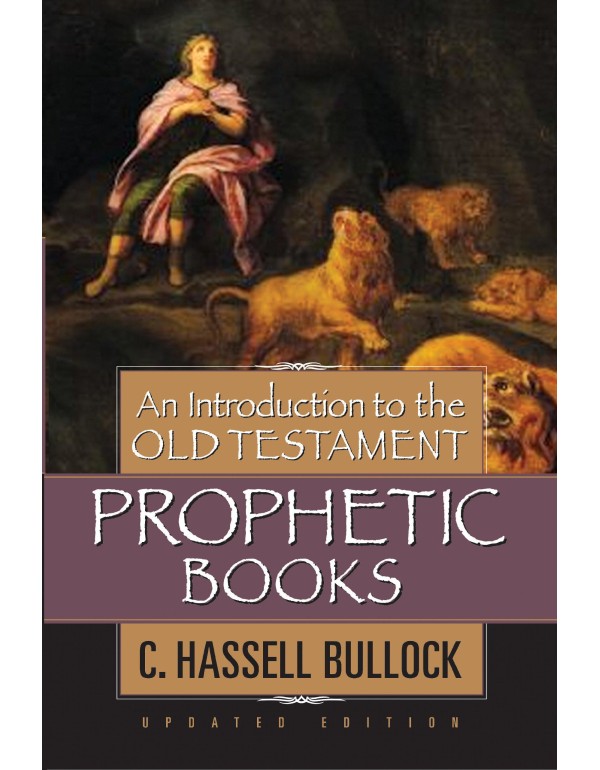 An Introduction to the Old Testament Prophetic Boo...