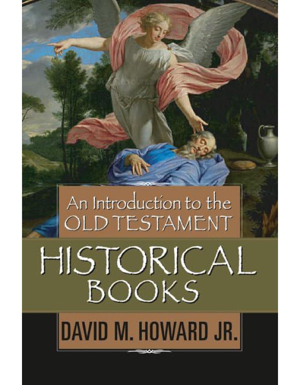 An Introduction to the Old Testament Historical Bo...