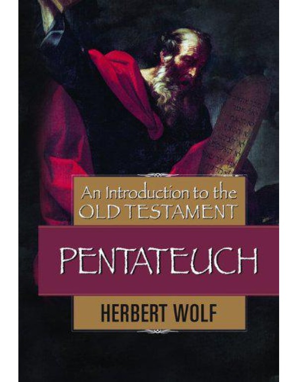 An Introduction to the Old Testament Pentateuch