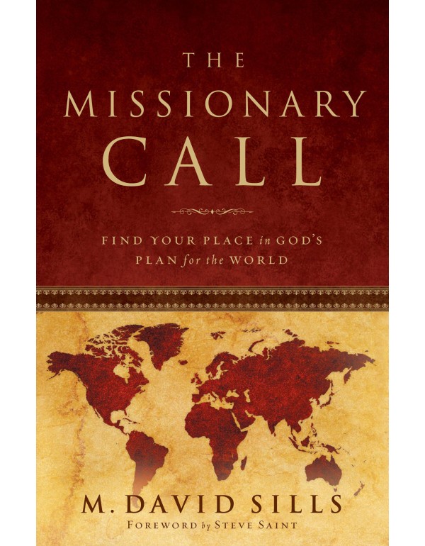 The Missionary Call: Find Your Place in God's Plan...