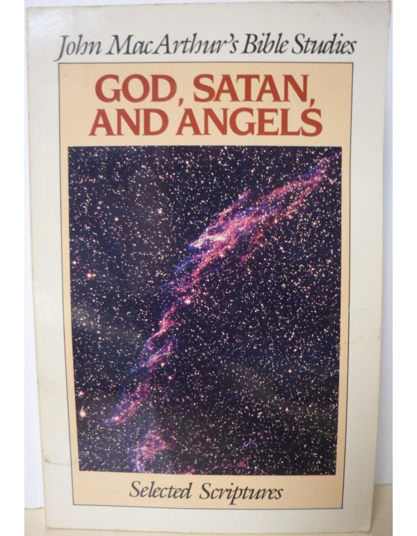 God, Satan, and Angels (BIBLE STUDIES)