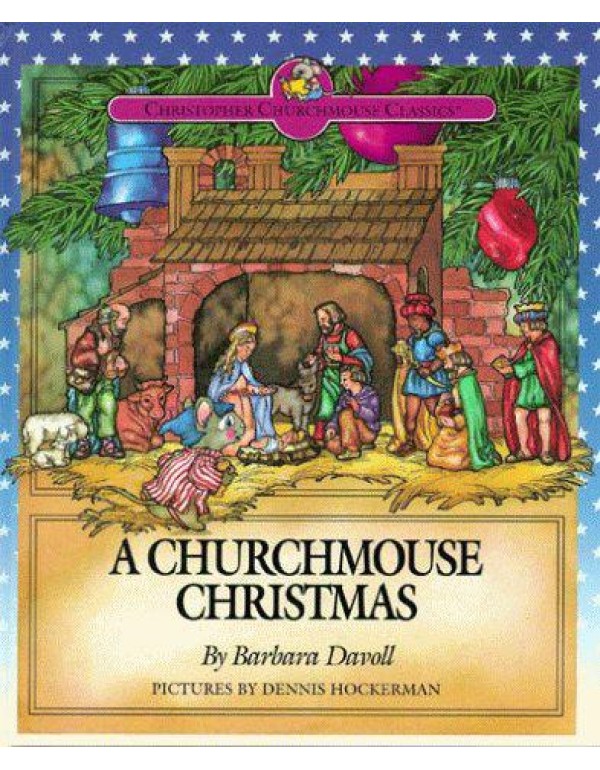 A Churchmouse Christmas (Christopher Churchmouse C...