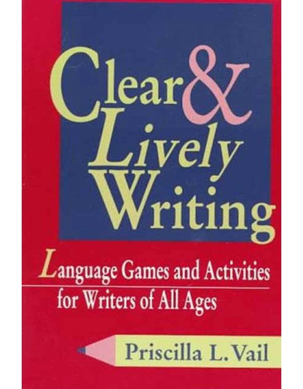 Clear and Lively Writing: Language Games and Activ...