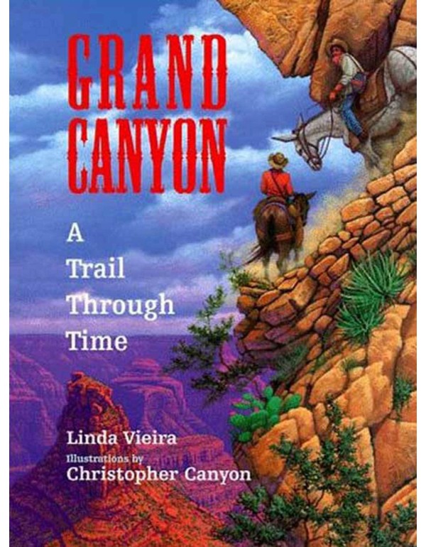 Grand Canyon: A Trail Through Time