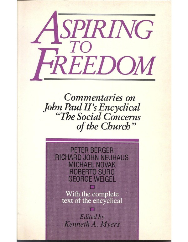 Aspiring to Freedom: Commentaries on John Paul II'...