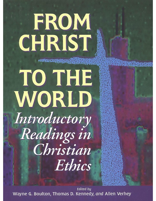 From Christ to the World: Introductory Readings in...