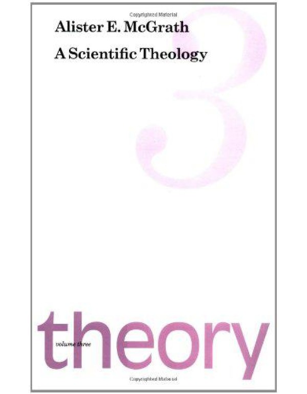 A Scientific Theology: Theory