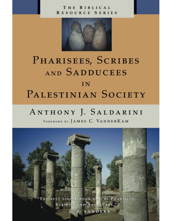 Pharisees, Scribes, and Sadducees in Palestinian S...