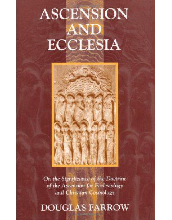 Ascension & Ecclesia : On the Significance of the ...