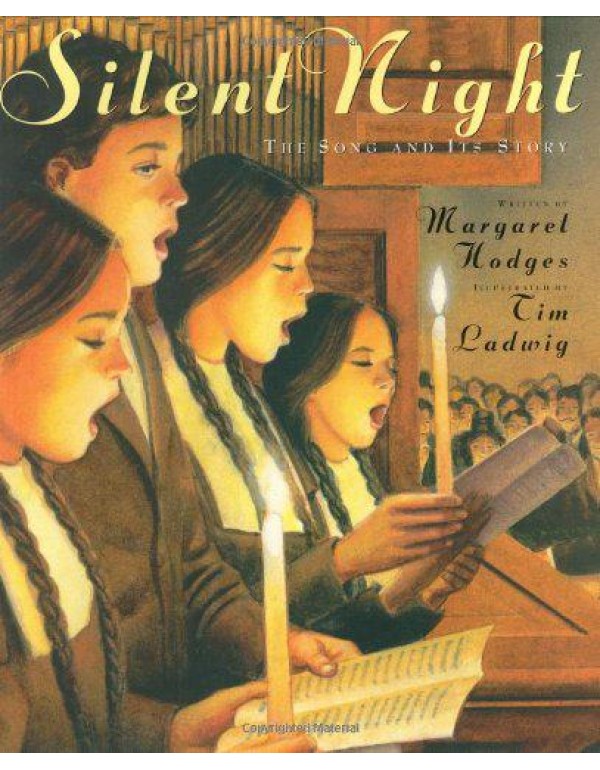 Silent Night: The Song and Its Story