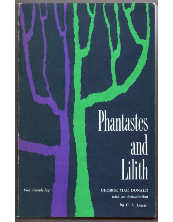 Phantastes and Lilith, two novels