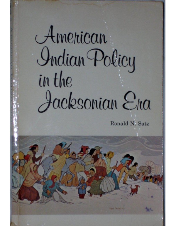 American Indian Policy in the Jacksonian Era