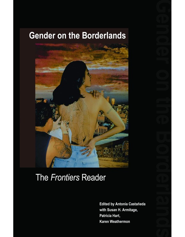 Gender on the Borderlands: The Frontiers Reader