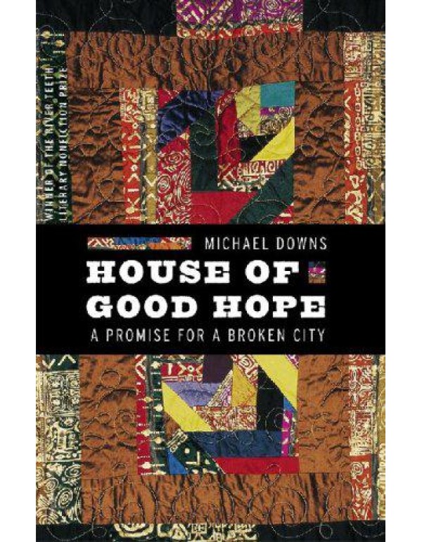 House of Good Hope: A Promise for a Broken City (R...