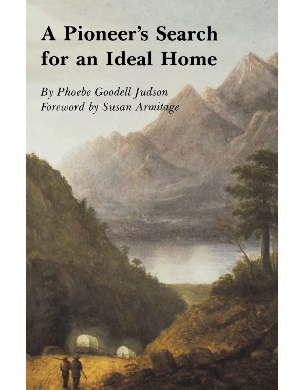 A Pioneer's Search for an Ideal Home