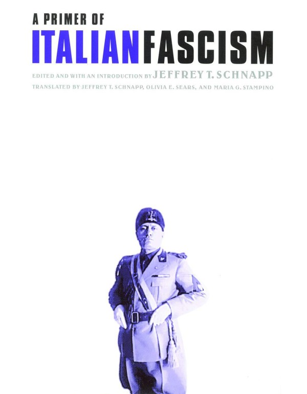 A Primer of Italian Fascism (European Horizons)