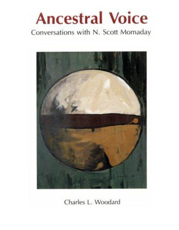 Ancestral Voice: Conversations with N. Scott Momad...