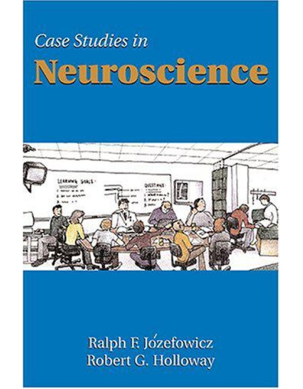 Case Studies in Neuroscience