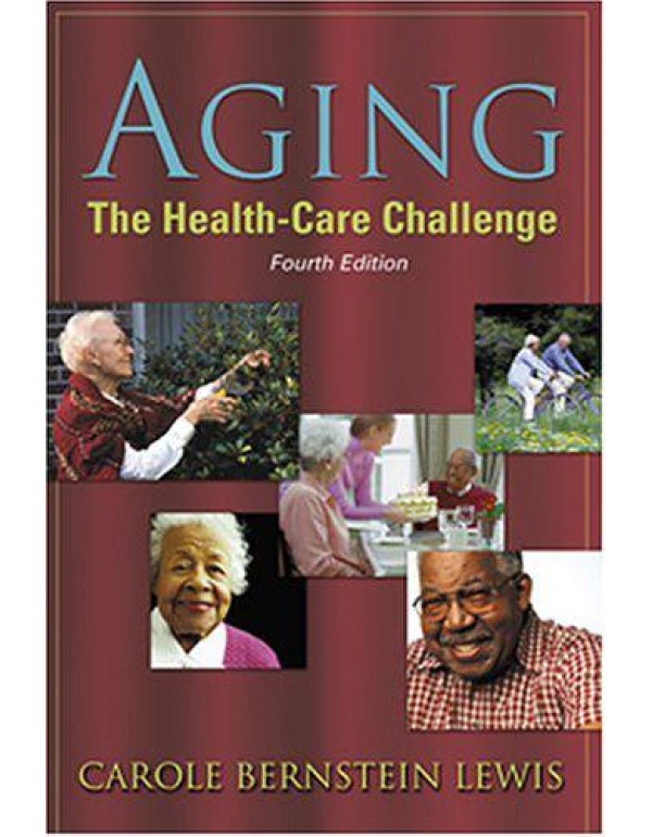 Aging: The Health Care Challenge