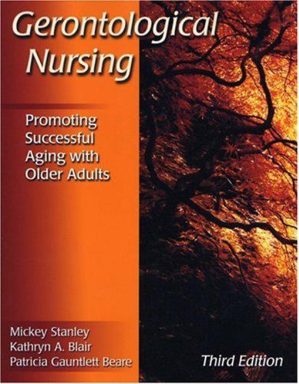 Gerontological Nursing: Promoting Successful Aging...