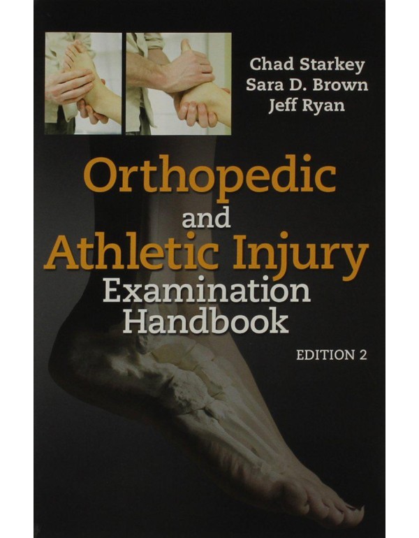 Examination of Orthopedic and Athletic Injuries/ O...