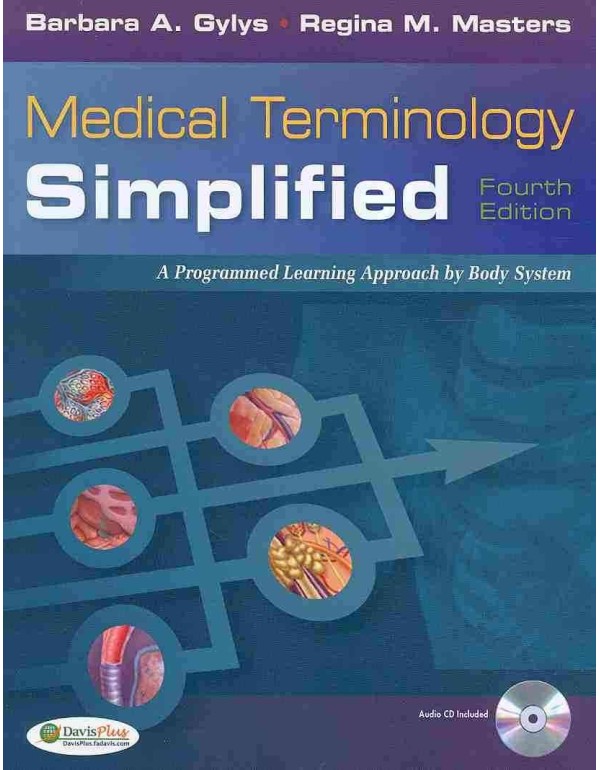 Medical Terminology Simplified: A Programmed Learn...