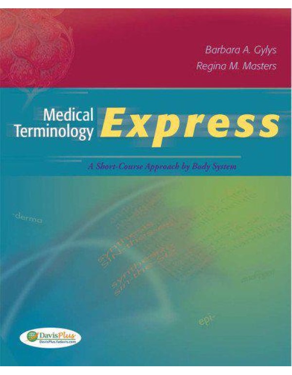 Medical Terminology Express: A Short-Course Approa...