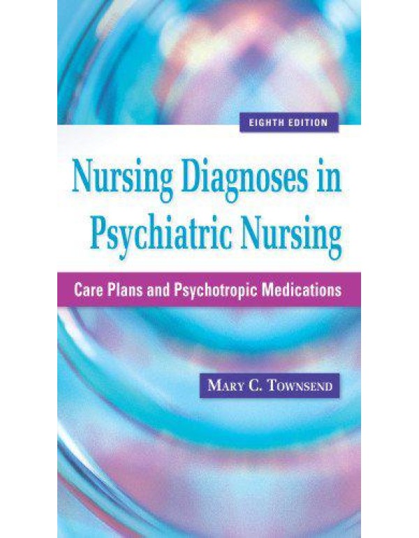 Nursing Diagnoses in Psychiatric Nursing: Care Pla...