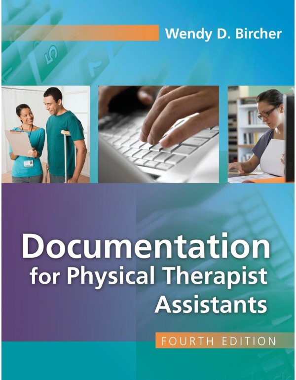 Documentation for Physical Therapist Assistants