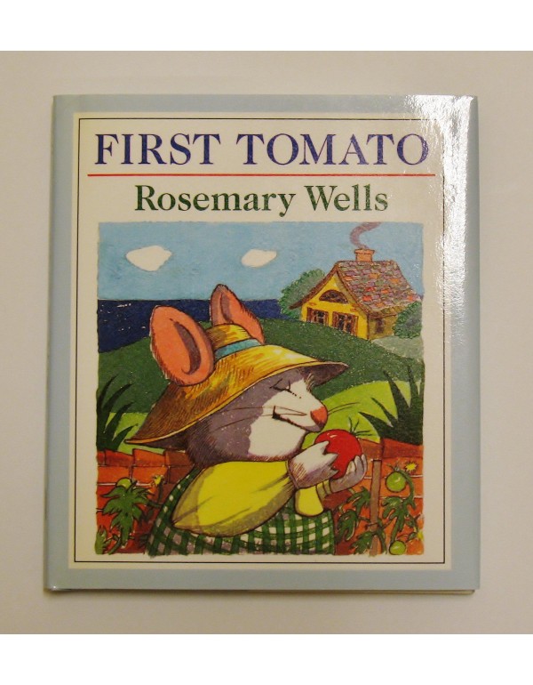 First Tomato: Voyage to the Bunny Planet Book