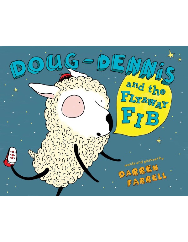 Doug-Dennis and the Flyaway Fib