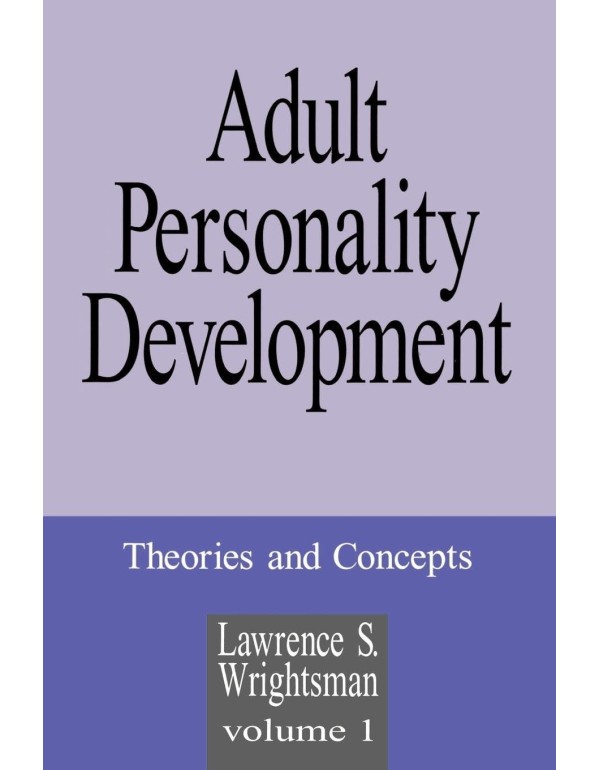 Adult Personality Development: Volume 1: Theories ...