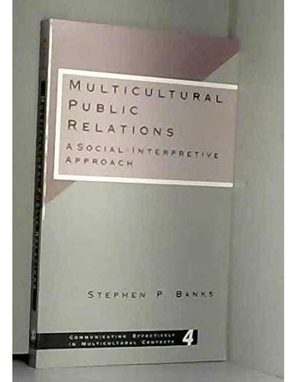 Multicultural Public Relations: A Social-Interpret...