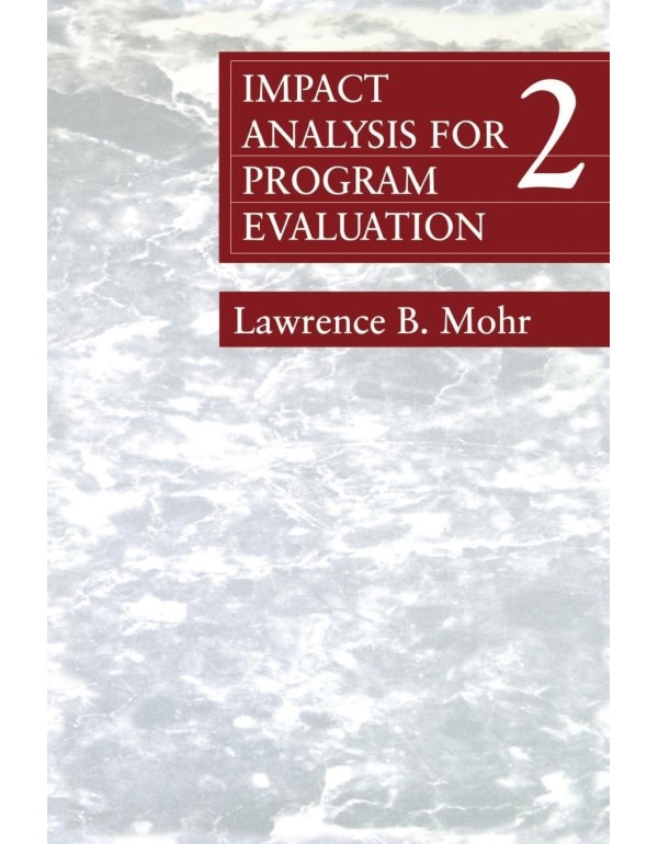 Impact Analysis for Program Evaluation (Series; 40...