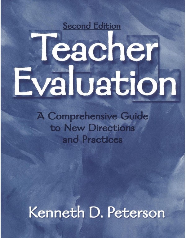 Teacher Evaluation: A Comprehensive Guide to New D...