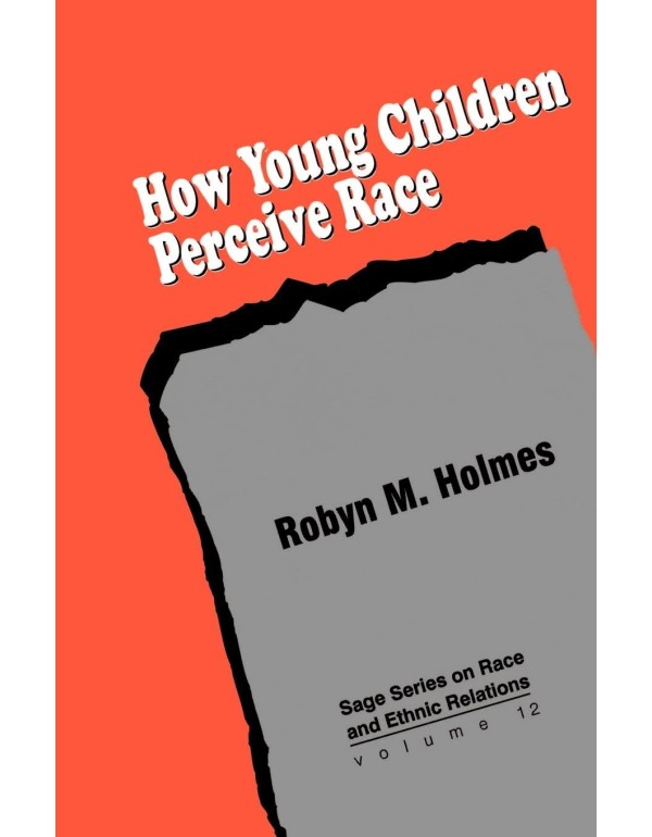 How Young Children Perceive Race (SAGE Series on R...