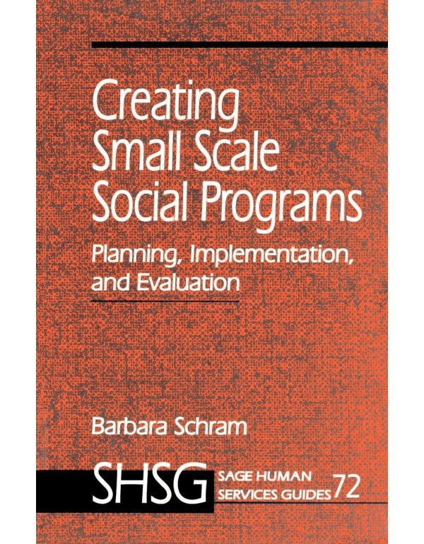 Creating Small Scale Social Programs: Planning, Im...