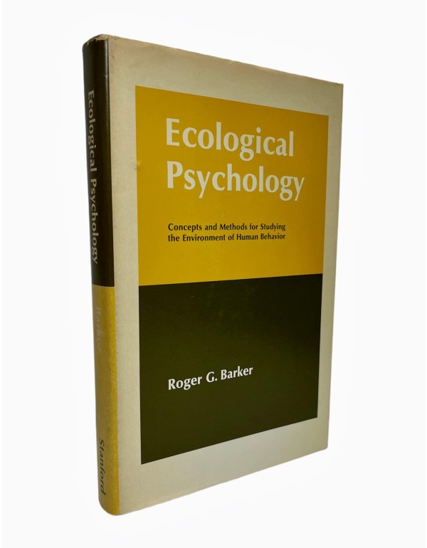 Ecological Psychology: Concepts and Methods for St...