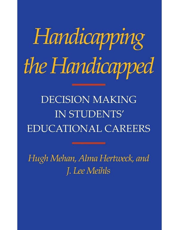 Handicapping the Handicapped: Decision Making in S...