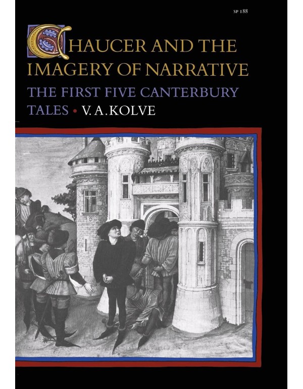 Chaucer and the Imagery of Narrative: The First Fi...