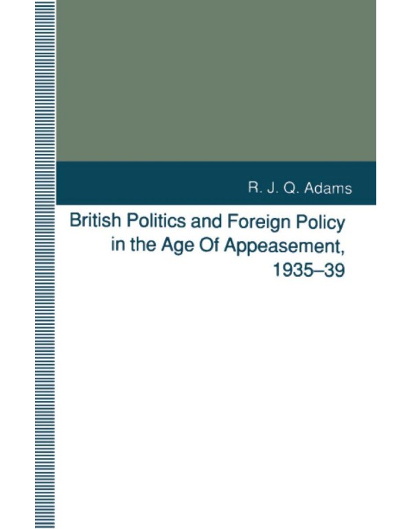 British Politics and Foreign Policy in the Age of ...