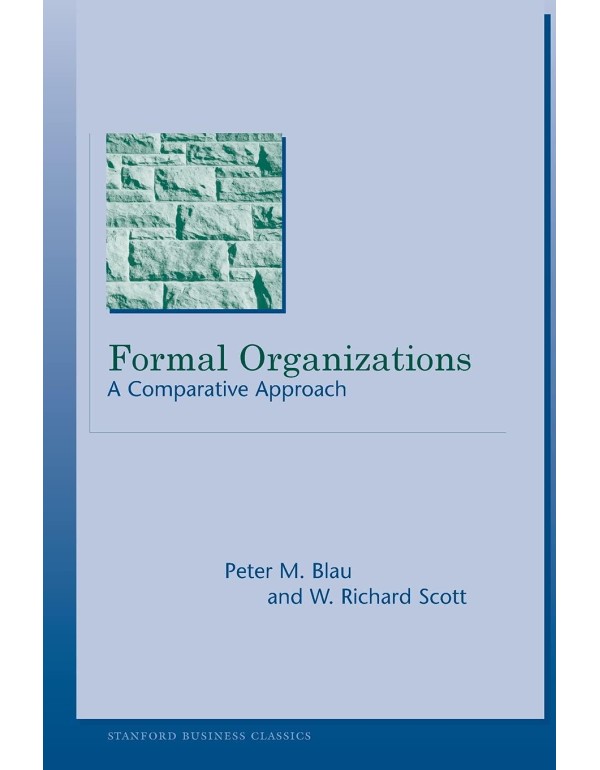 Formal Organizations: A Comparative Approach (Stan...